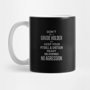 No Agression Mug